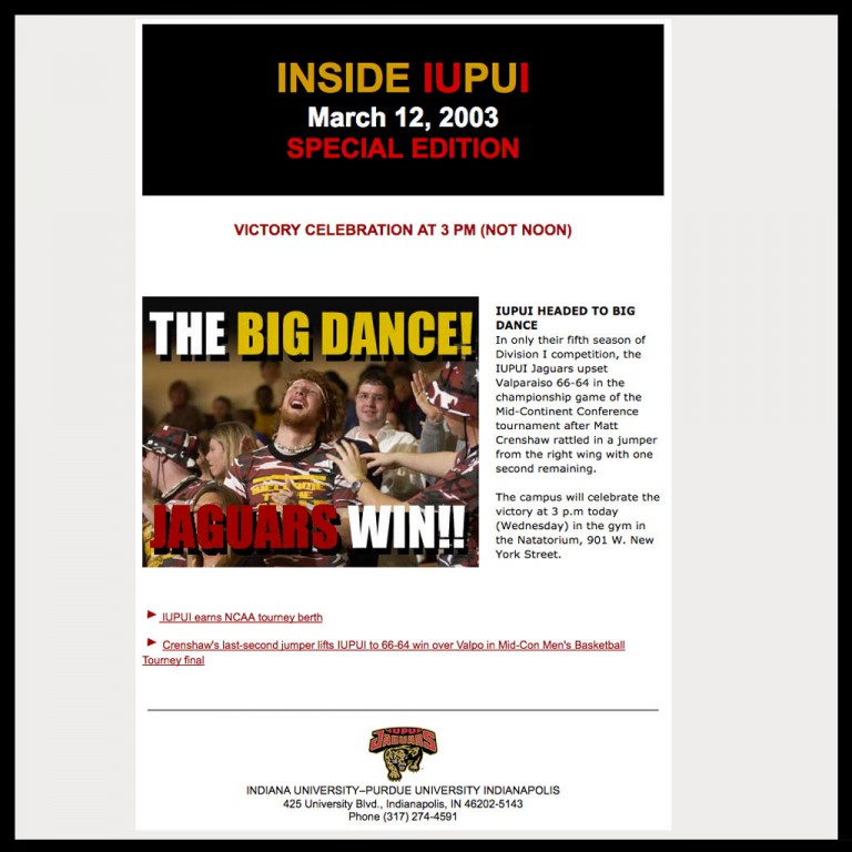 A March 12, 2003 special edition of Inside IUPUI when the IUPUI Jaguars earned an NCAA tourney berth