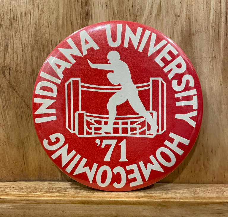 A button that says Indiana University Homecoming ’71