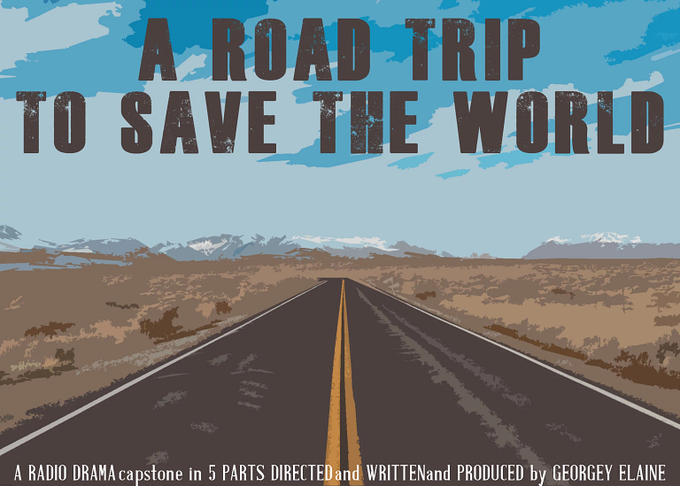 A promotional poster for A Road Trip to Save the World